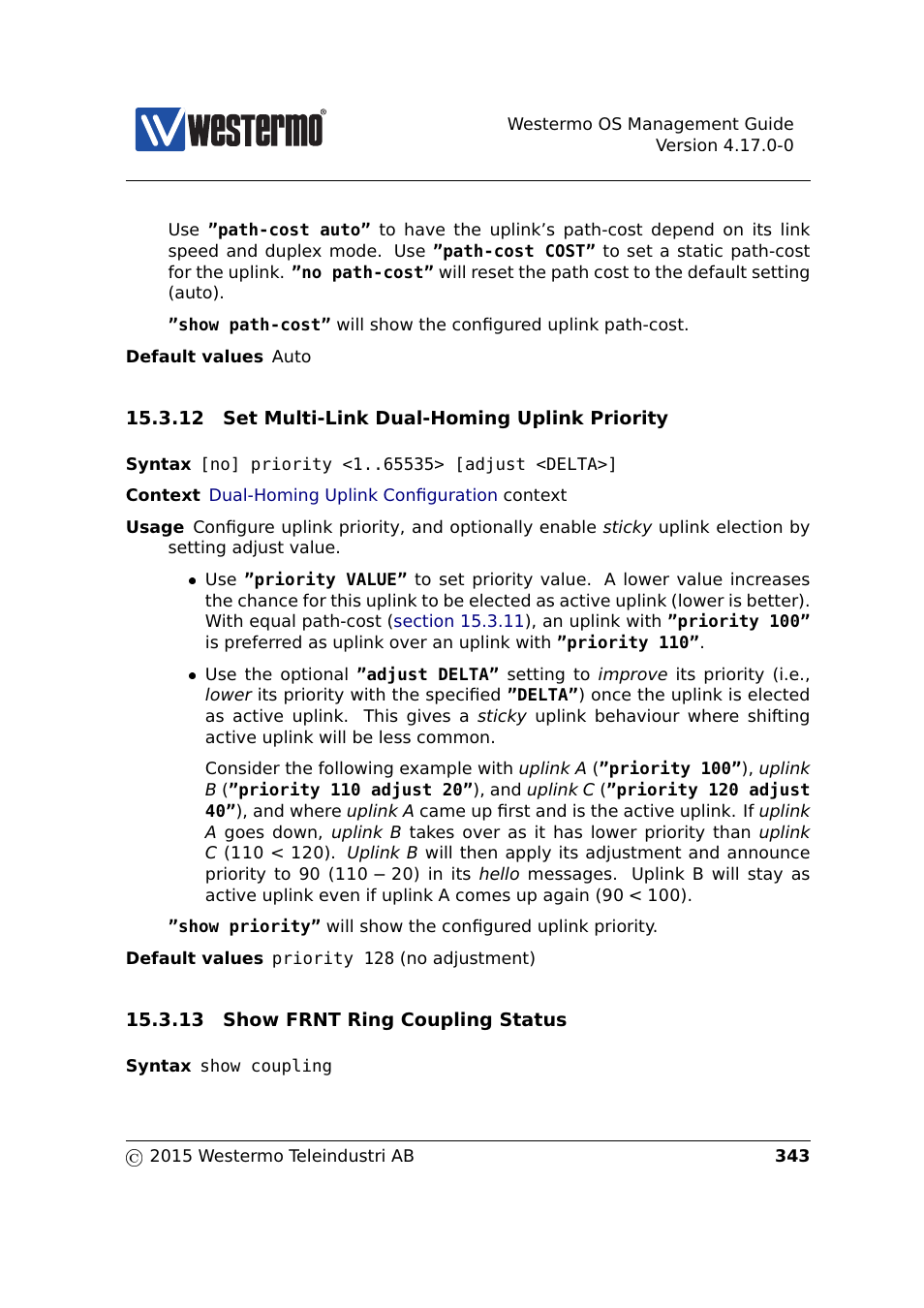 Sec. 15.3.12, Sec. 15.3.13, Section 15.3.12 | Westermo RedFox Series User Manual | Page 343 / 977