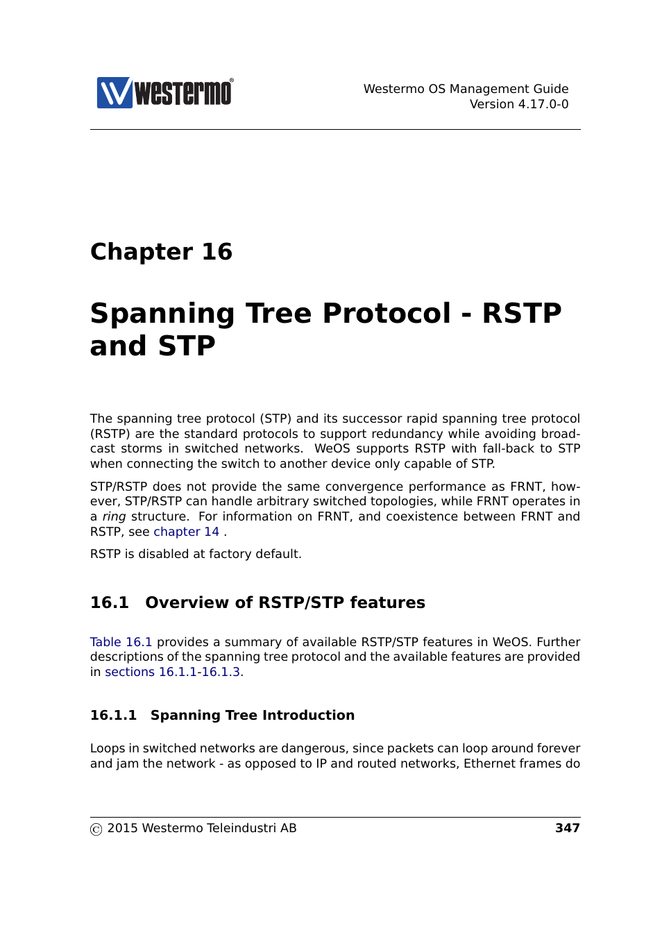 16 spanning tree protocol - rstp and stp, 1 overview of rstp/stp features, Chapter 16 | Spanning tree protocol - rstp and stp | Westermo RedFox Series User Manual | Page 347 / 977