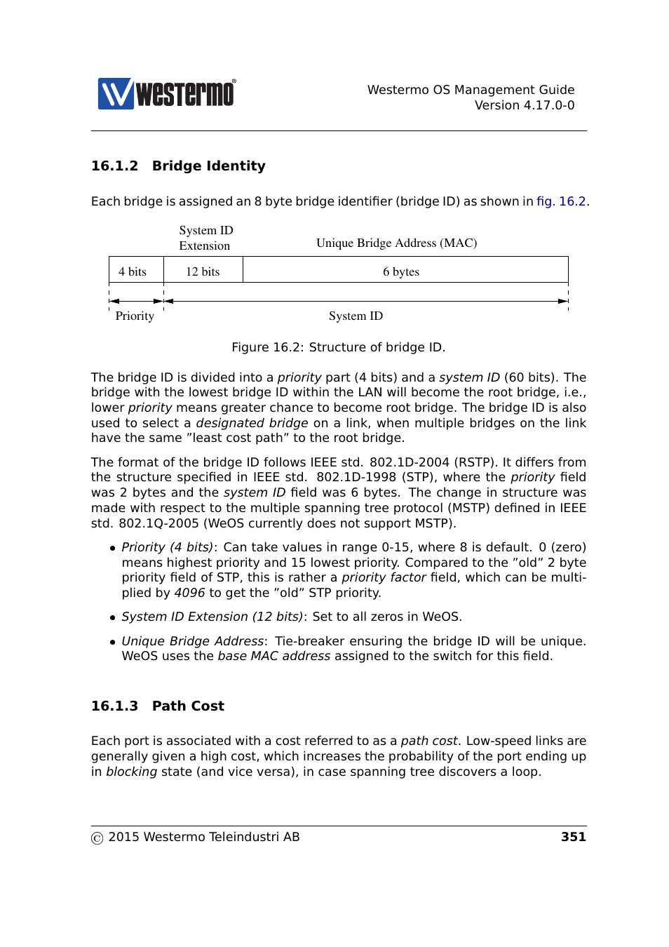 Section 16.1.3, Section 16.1.2 | Westermo RedFox Series User Manual | Page 351 / 977