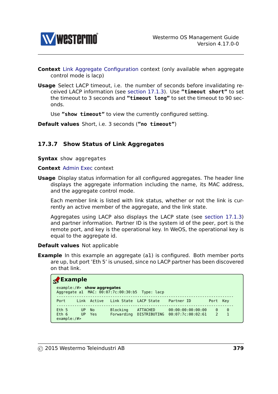 Section 17.3.7, 7 show status of link aggregates, Example | Westermo RedFox Series User Manual | Page 379 / 977