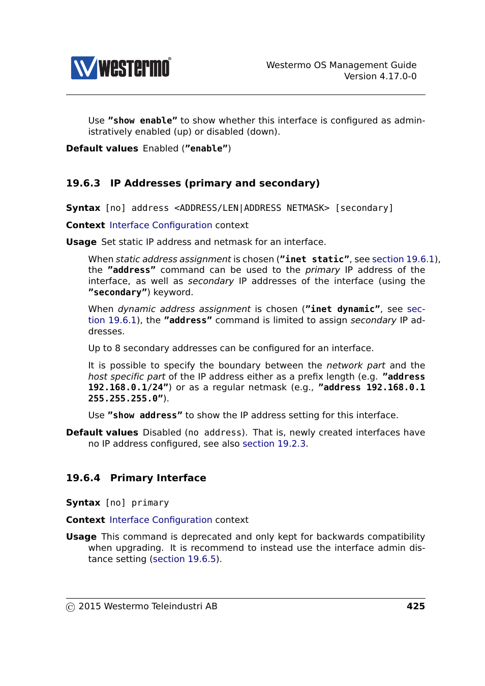 Sec. 19.6.3, Sec. 19.6.4, Section 19.6.3 | Westermo RedFox Series User Manual | Page 425 / 977