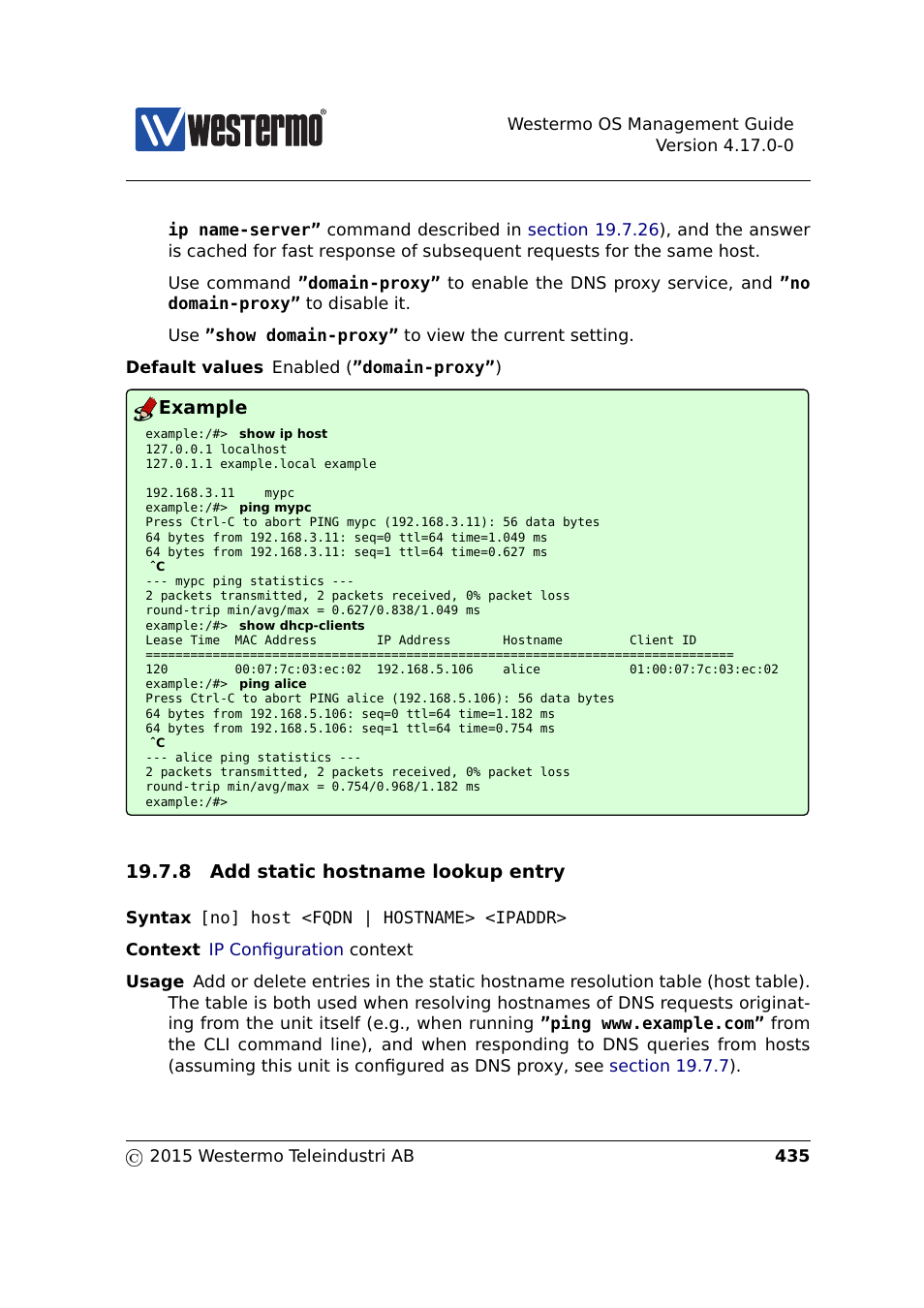 Section 19.7.8, Example, 8 add static hostname lookup entry | Westermo RedFox Series User Manual | Page 435 / 977