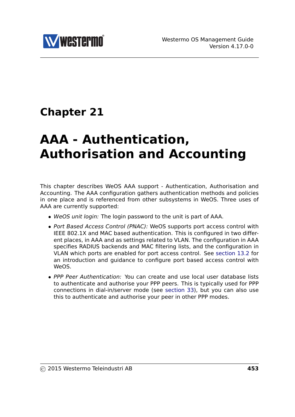 21 authentication, authorisation and accounting, Chapter 21, Aaa - authentication, authorisation and accounting | Westermo RedFox Series User Manual | Page 453 / 977