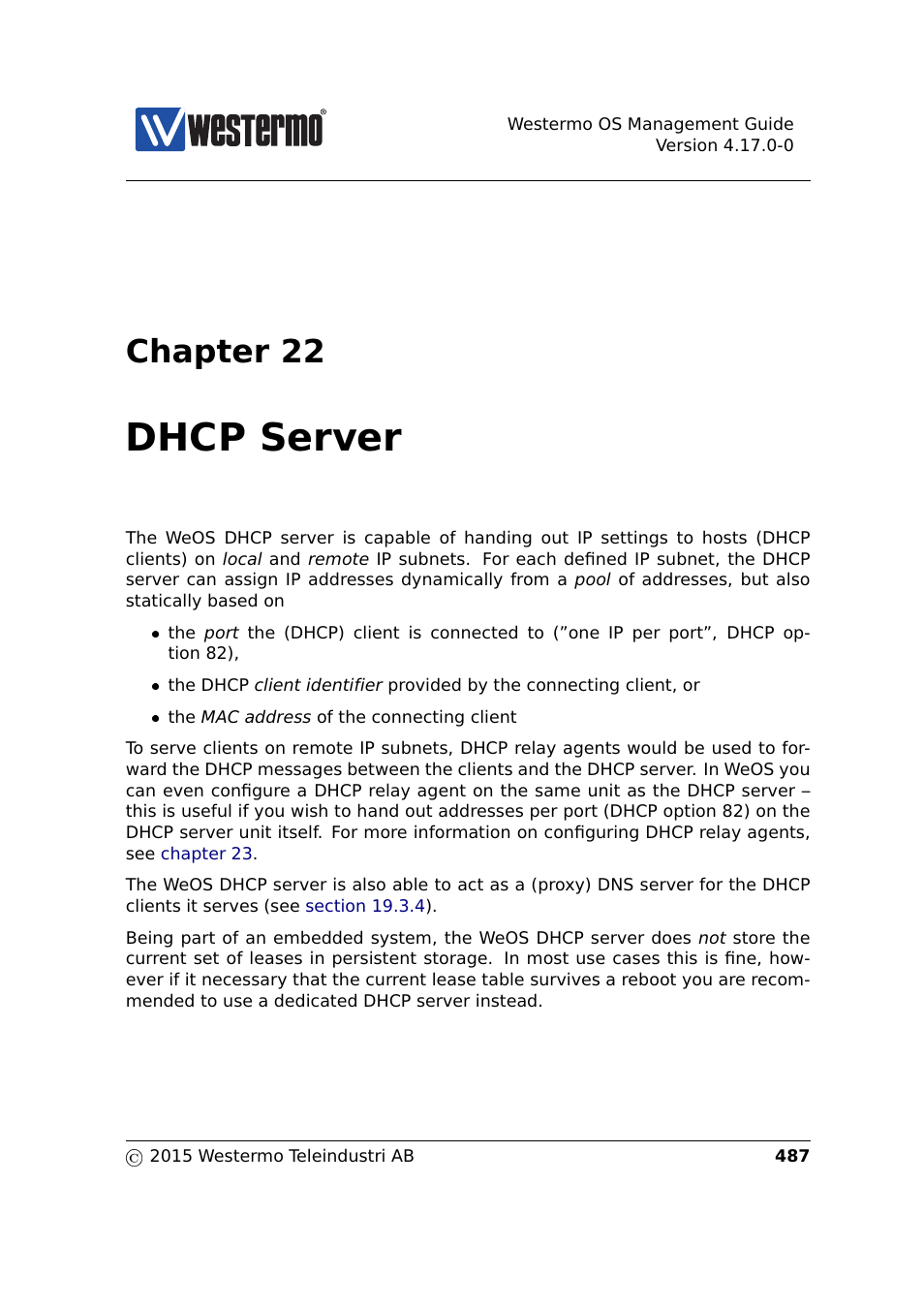 22 dhcp server, Section 22, Chapter 22 | Dhcp server | Westermo RedFox Series User Manual | Page 487 / 977