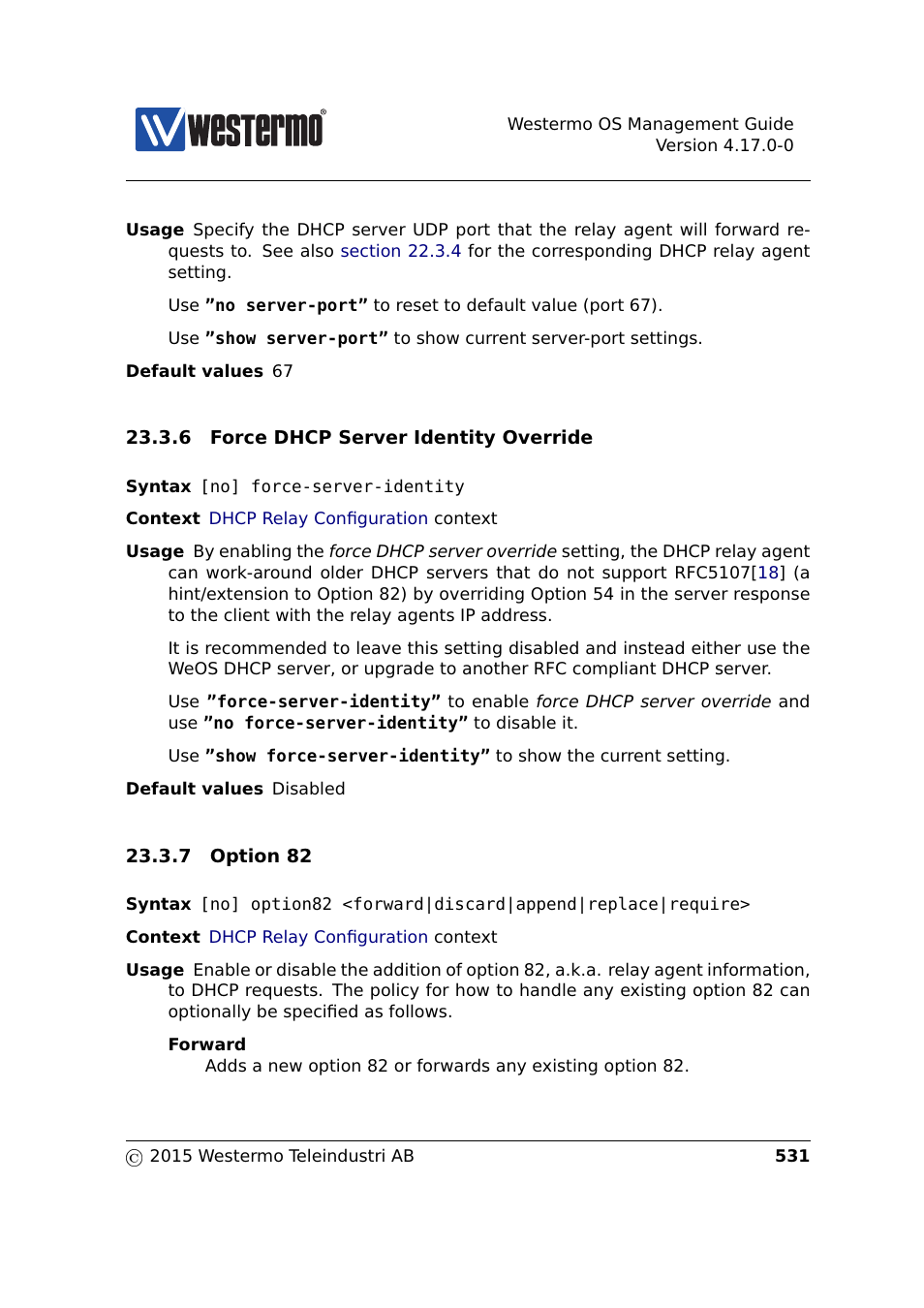 Section 23.3.6, Section 23.3.7 | Westermo RedFox Series User Manual | Page 531 / 977
