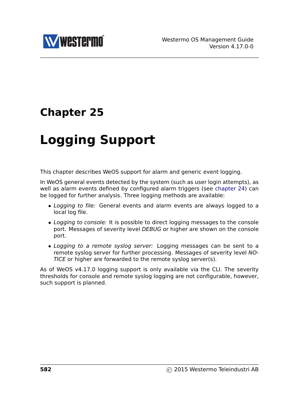 25 logging support, Chapter 25, Logging support | Westermo RedFox Series User Manual | Page 582 / 977