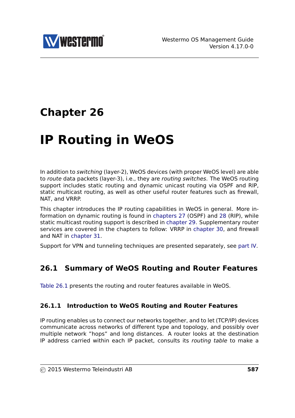 26 ip routing in weos, 1 summary of weos routing and router features, Chapters 26 | Chapter 26, Ip routing in weos | Westermo RedFox Series User Manual | Page 587 / 977