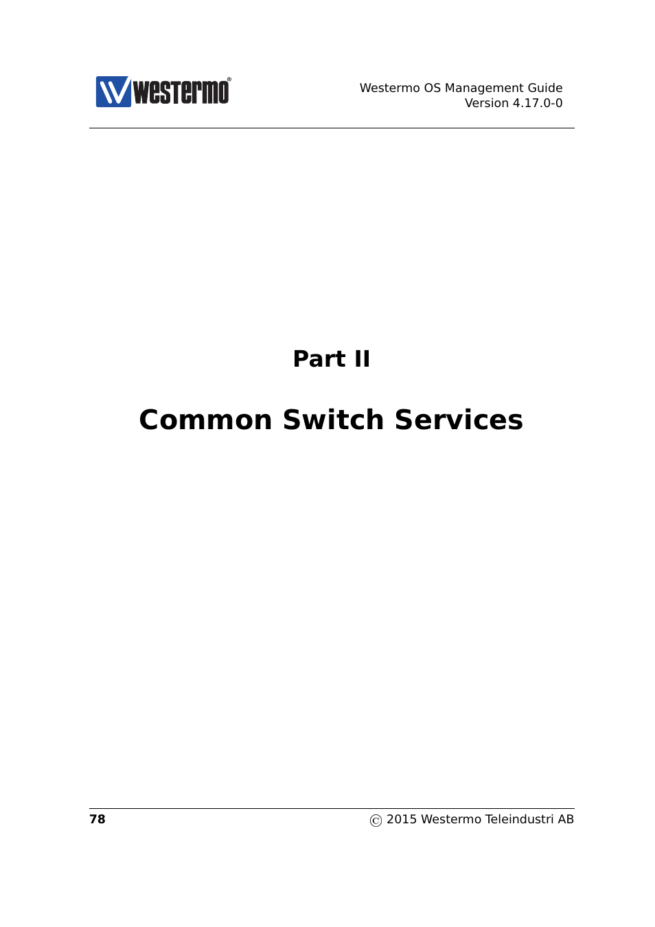 Ii common switch services, Common switch services, Part ii | Westermo RedFox Series User Manual | Page 78 / 977