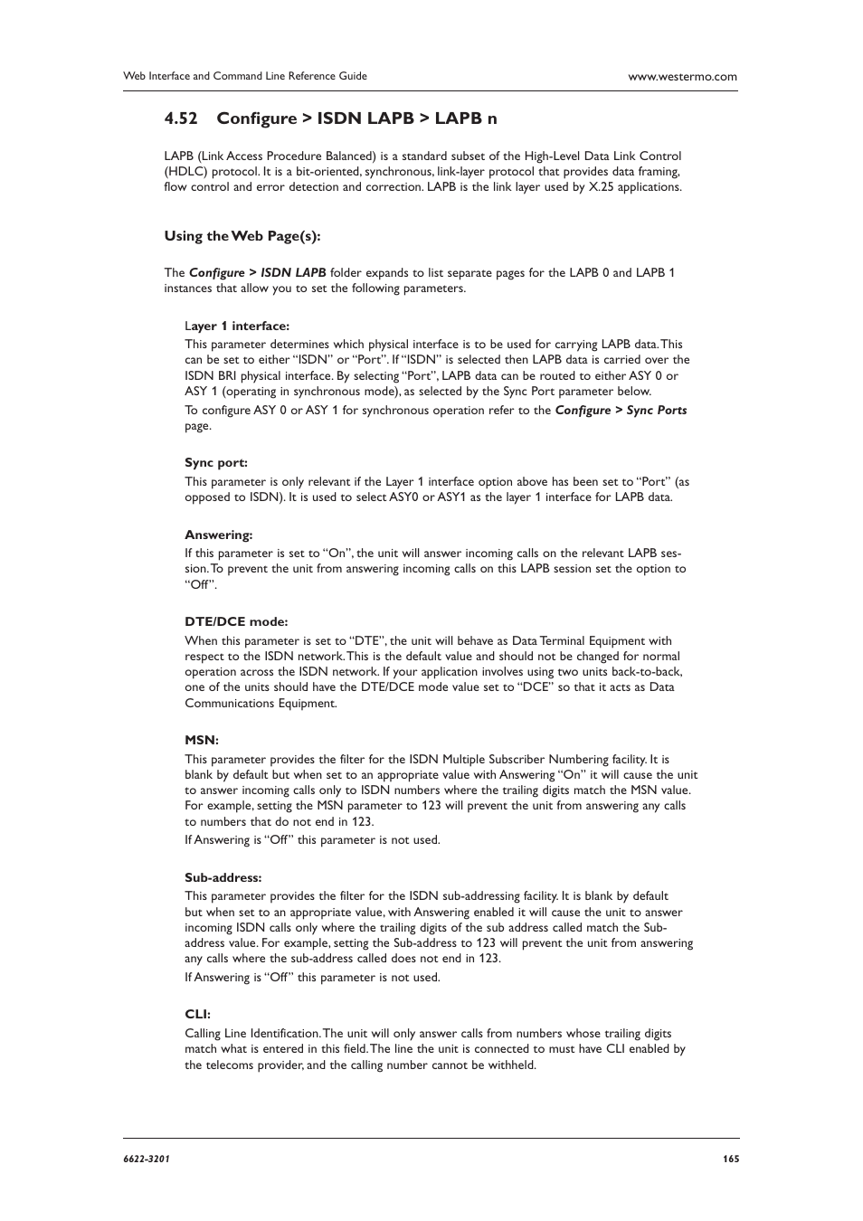 Conﬁ gure > isdn lapb > lapb n 4.52 | Westermo MR Series User Manual | Page 165 / 460