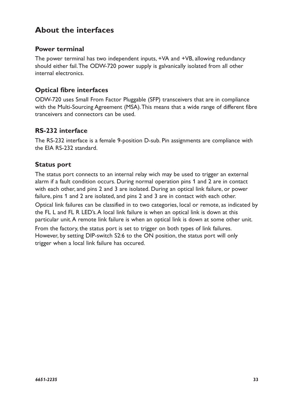 About the interfaces, Power terminal, Optical fibre interfaces | Rs-232 interface, Status port | Westermo ODW-720-F2 User Manual | Page 33 / 36