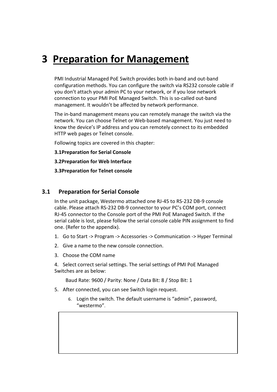 3 preparation for management, 1 preparation for serial console, Preparation for management | Preparation for serial console | Westermo PMI-110-F2G User Manual | Page 23 / 146