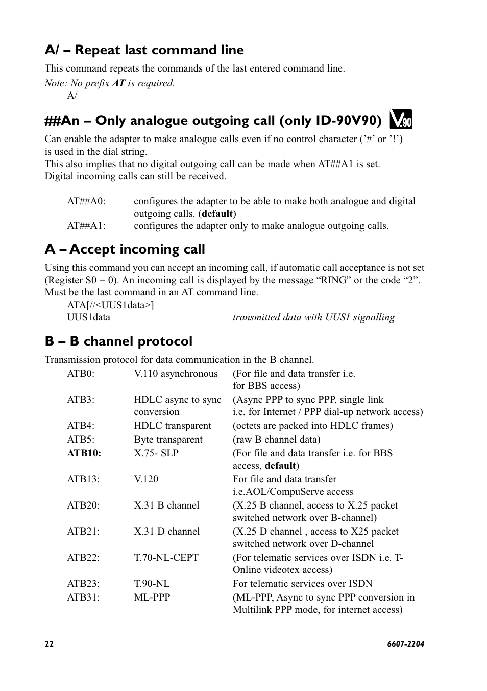 A/ – repeat last command line, An – only analogue outgoing call (only id-90v90), A – accept incoming call | B – b channel protocol | Westermo ID-90 User Manual | Page 22 / 124