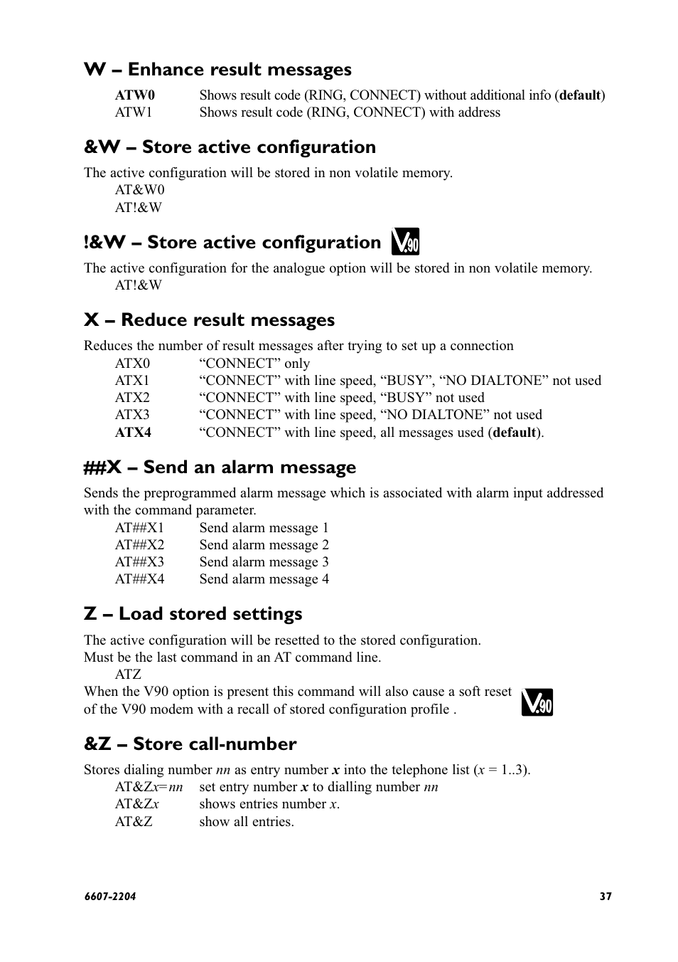 W – enhance result messages, W – store active configuration, X – reduce result messages | X – send an alarm message, Z – load stored settings, Z – store call-number | Westermo ID-90 User Manual | Page 37 / 124