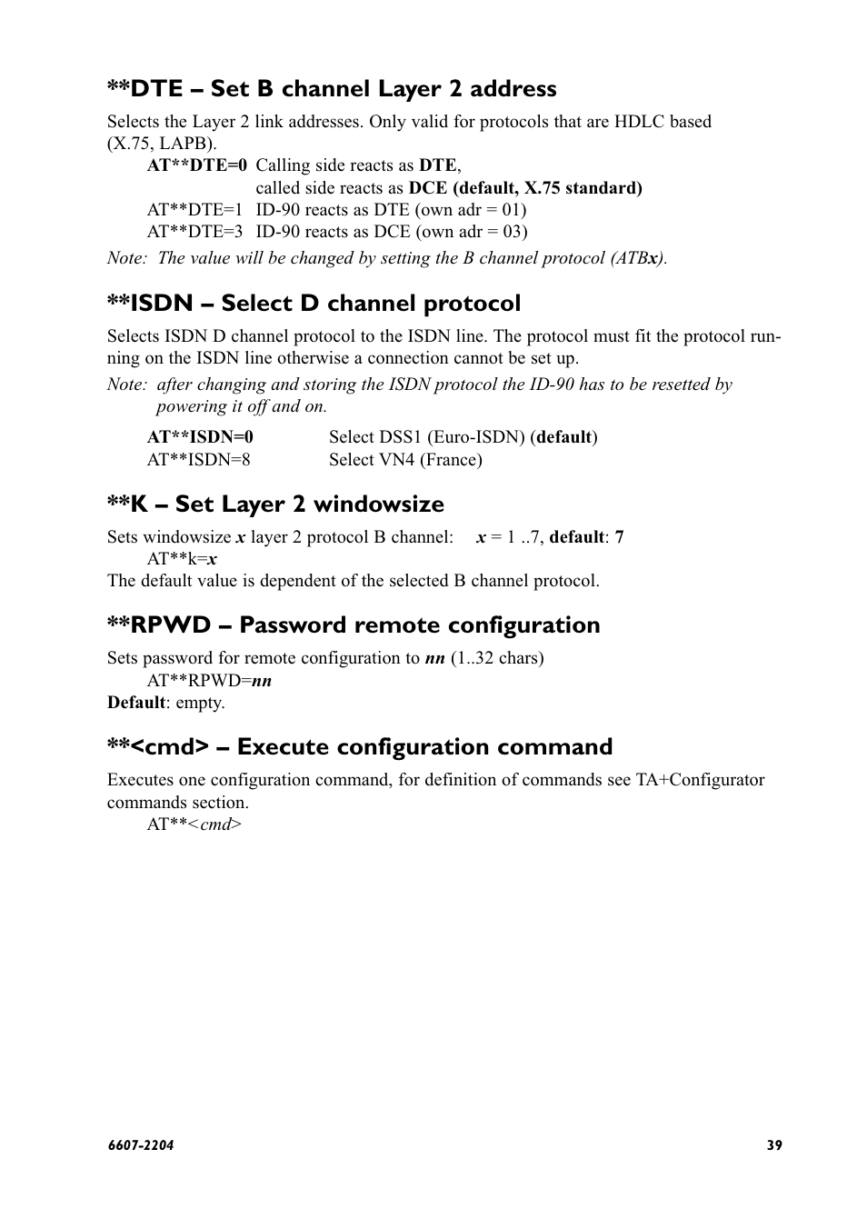 Dte – set b channel layer 2 address, Isdn – select d channel protocol, K – set layer 2 windowsize | Rpwd – password remote configuration, Cmd> – execute configuration command | Westermo ID-90 User Manual | Page 39 / 124