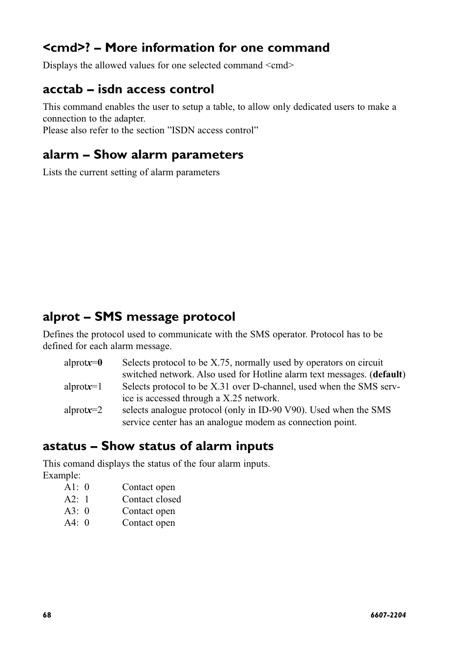 Cmd>? – more information for one command, Acctab – isdn access control, Alarm – show alarm parameters | Alprot – sms message protocol, Astatus – show status of alarm inputs | Westermo ID-90 User Manual | Page 68 / 124