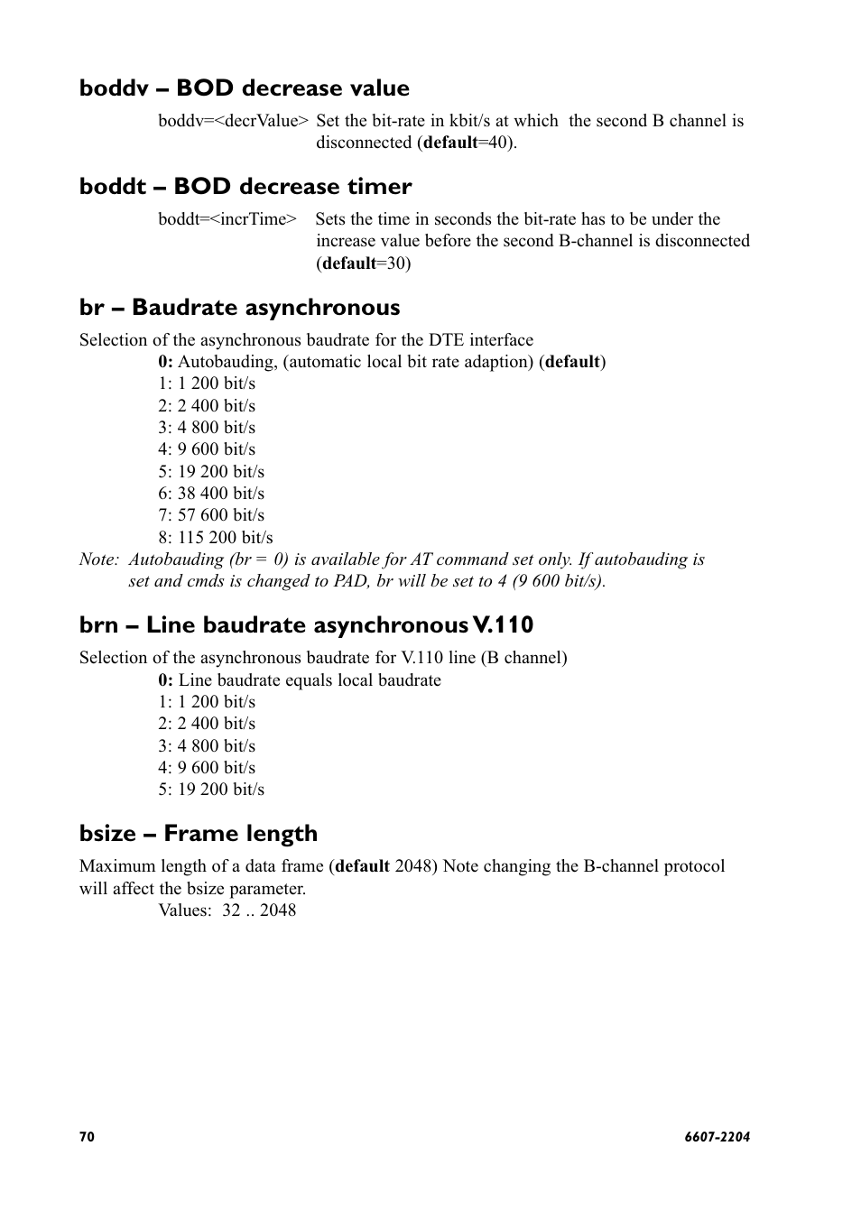 Boddv – bod decrease value, Boddt – bod decrease timer, Br – baudrate asynchronous | Brn – line baudrate asynchronous v.110, Bsize – frame length | Westermo ID-90 User Manual | Page 70 / 124