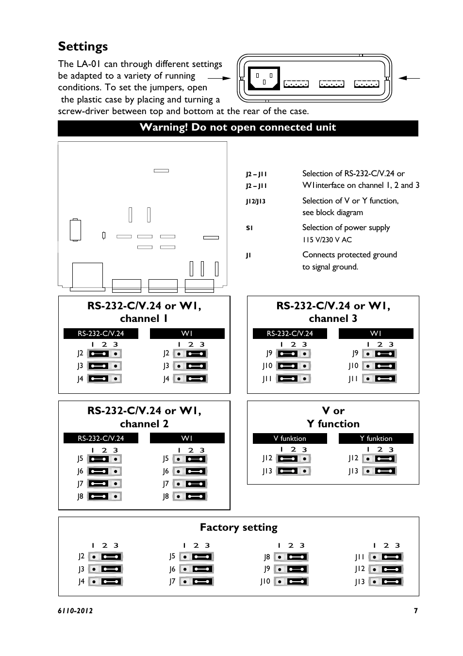 Settings, Factory setting, Warning! do not open connected unit | V or y function, W1interface on channel 1, 2 and 3, Selection of v or y function, see block diagram, Selection of power supply, Connects protected ground to signal ground | Westermo LA-01 User Manual | Page 3 / 6