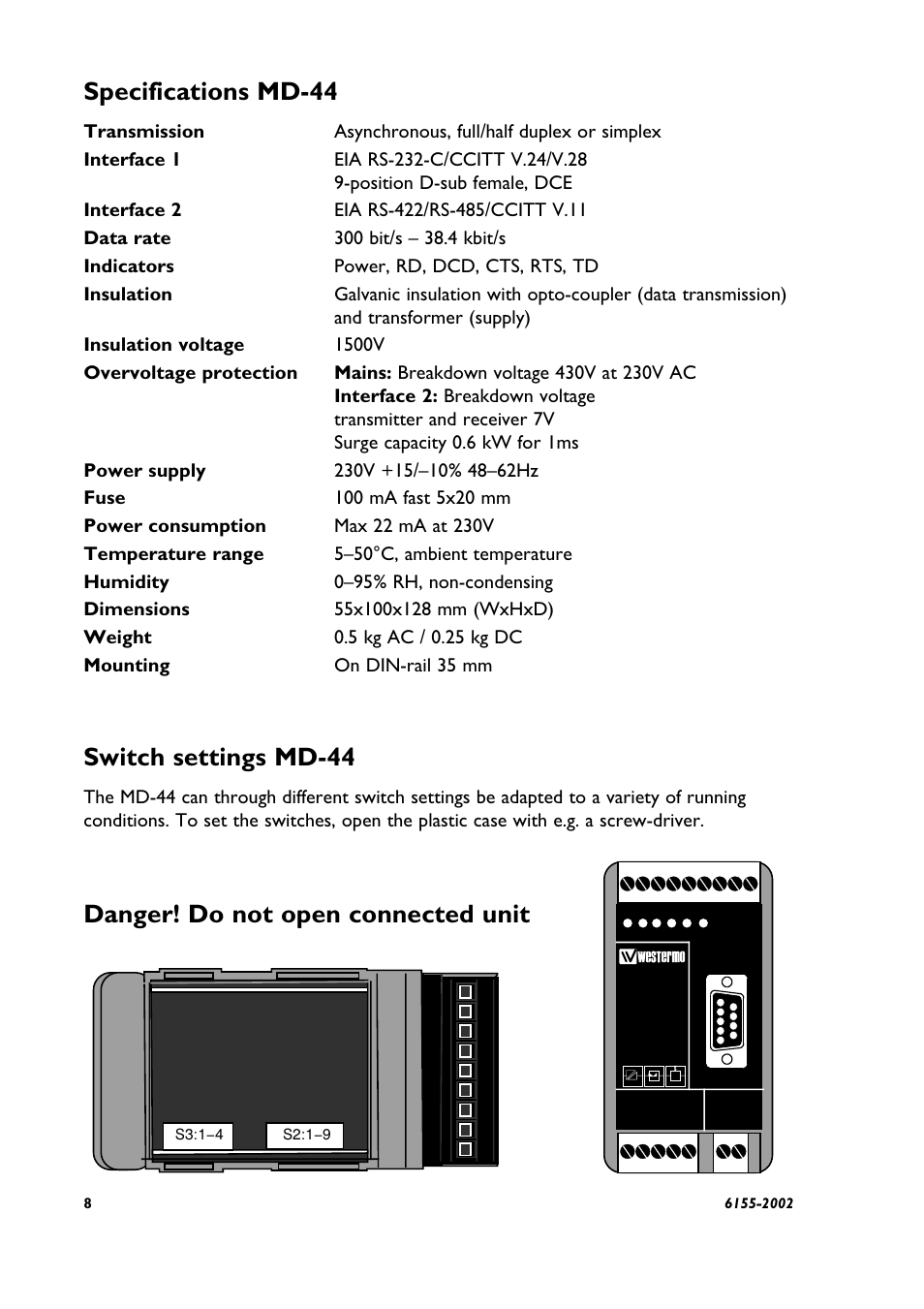 Specifications md-44, Switch settings md-44, Danger! do not open connected unit | Westermo MD-44 User Manual | Page 2 / 8