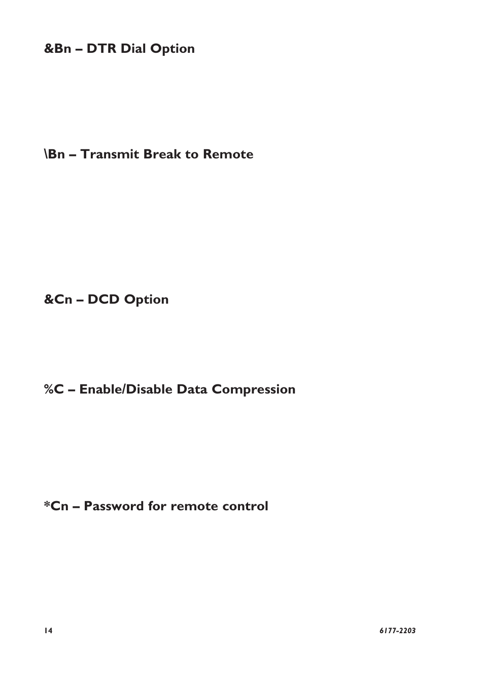 Bn – dtr dial option, Bn – transmit break to remote, Cn – dcd option | C – enable/disable data compression, Cn – password for remote control | Westermo TD-22 User Manual | Page 13 / 51