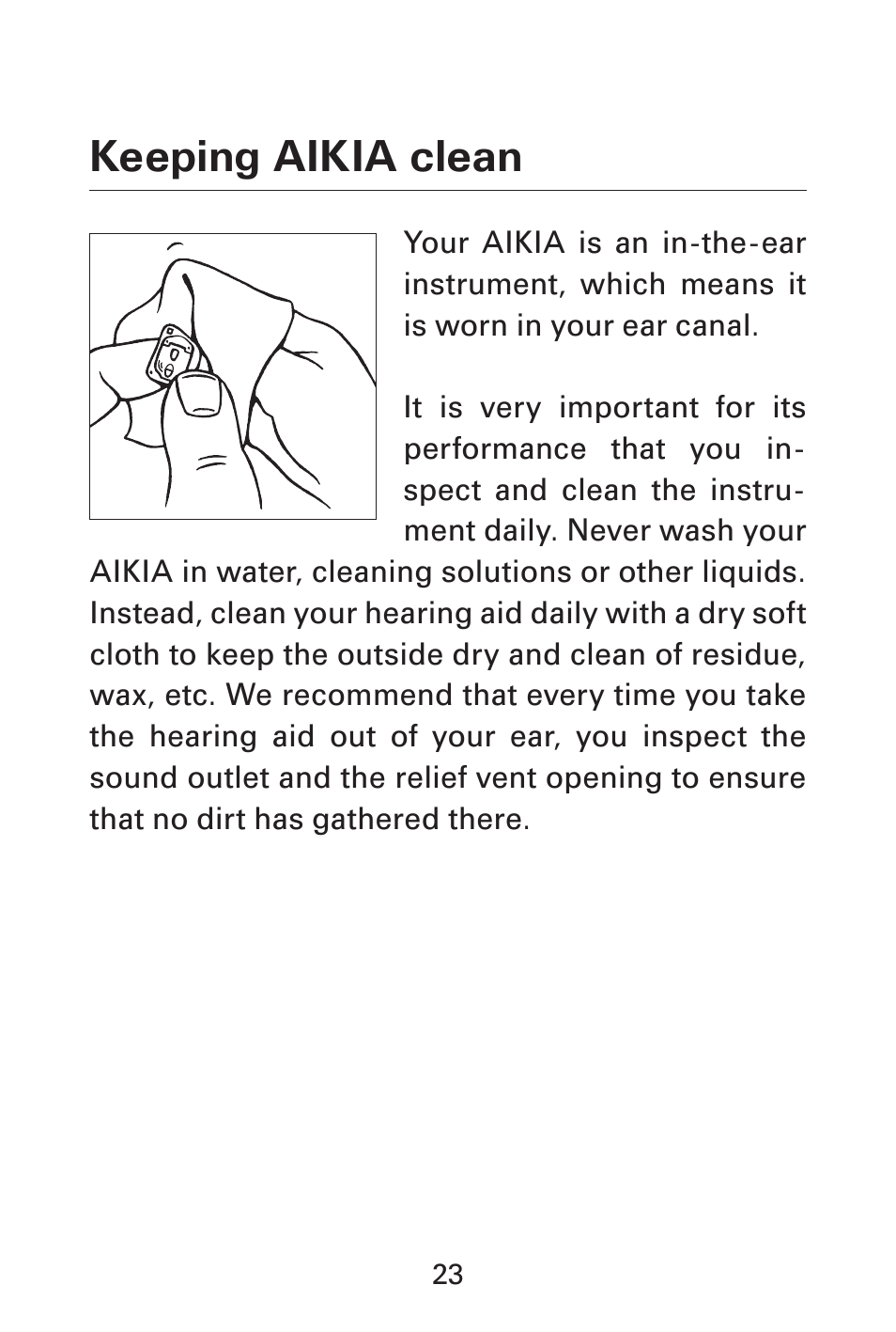 Keeping aikia clean | Widex AK-X User Manual | Page 23 / 44