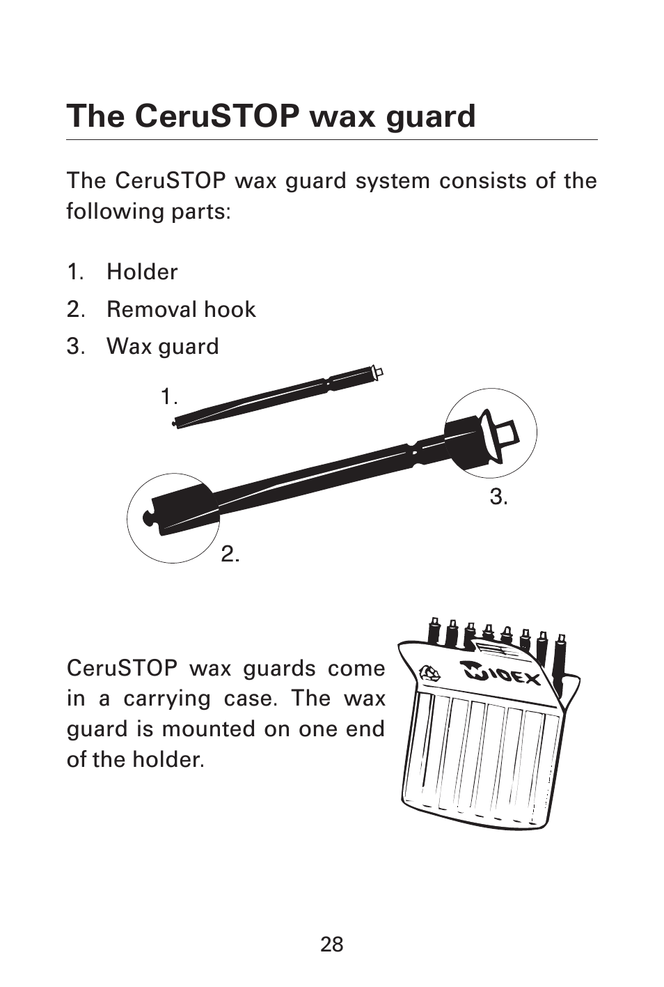 The cerustop wax guard | Widex AK-X User Manual | Page 28 / 44