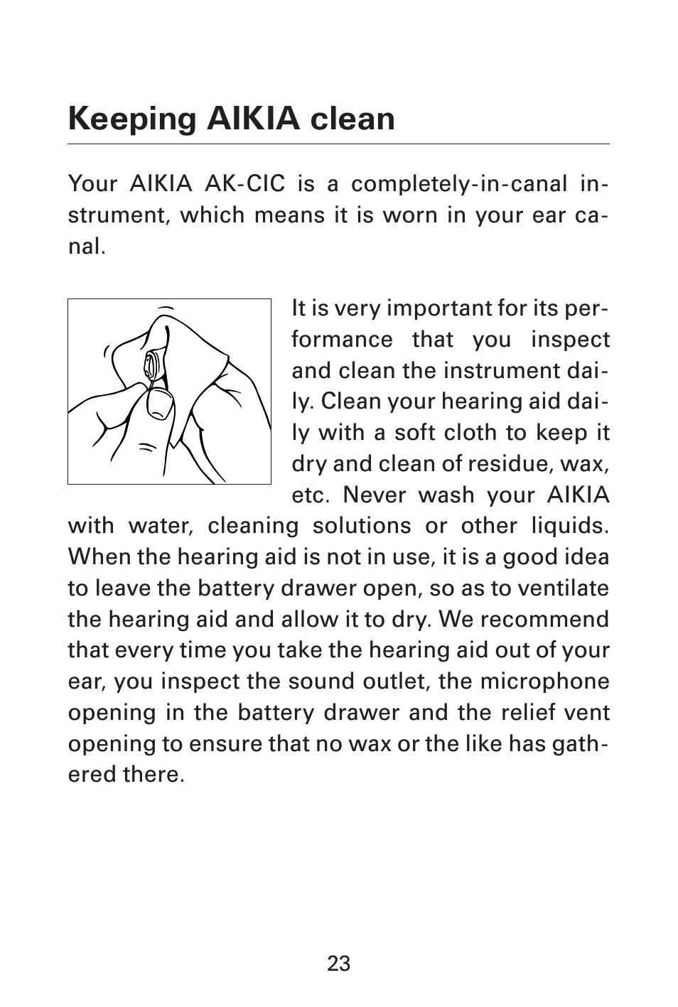 Keeping aikia clean | Widex AK-CIC User Manual | Page 23 / 48