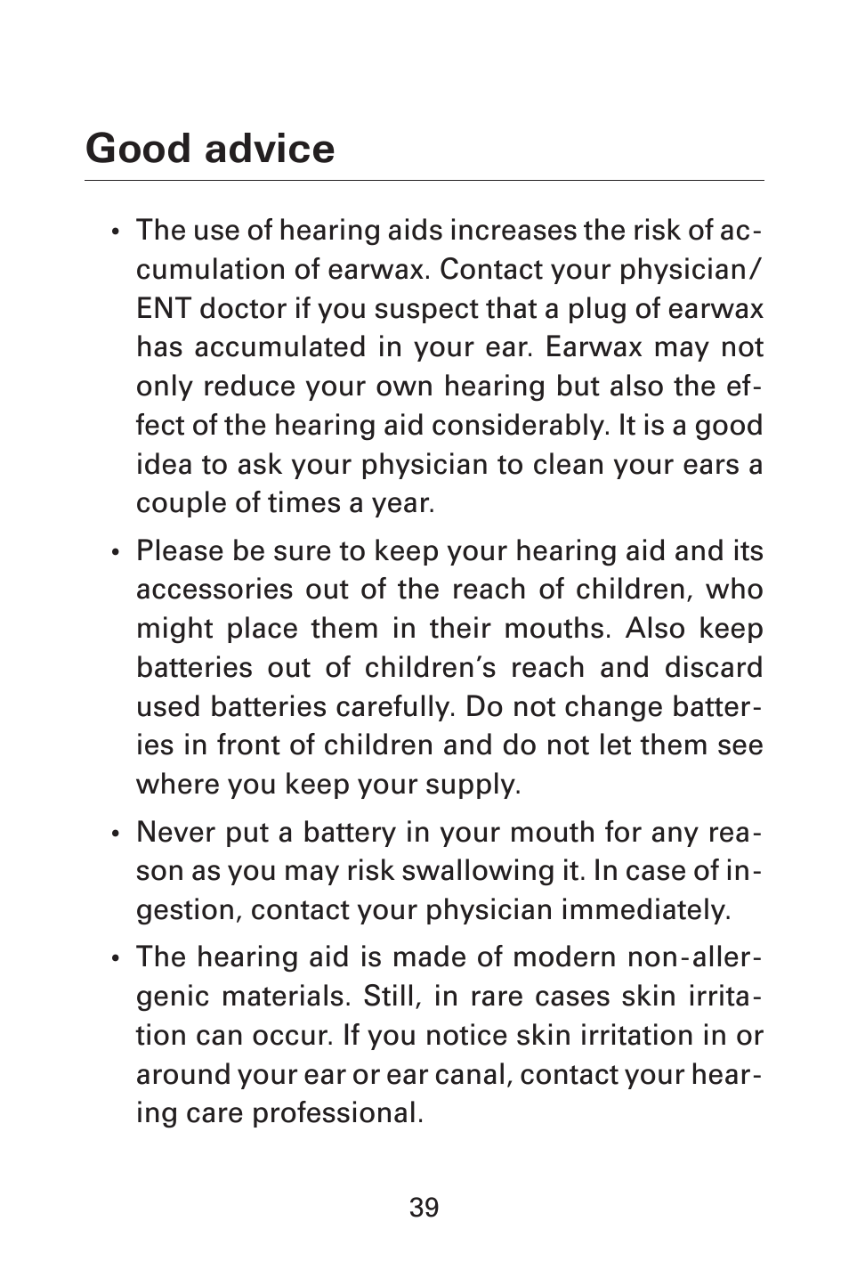 Good advice | Widex AK-CIC User Manual | Page 39 / 48