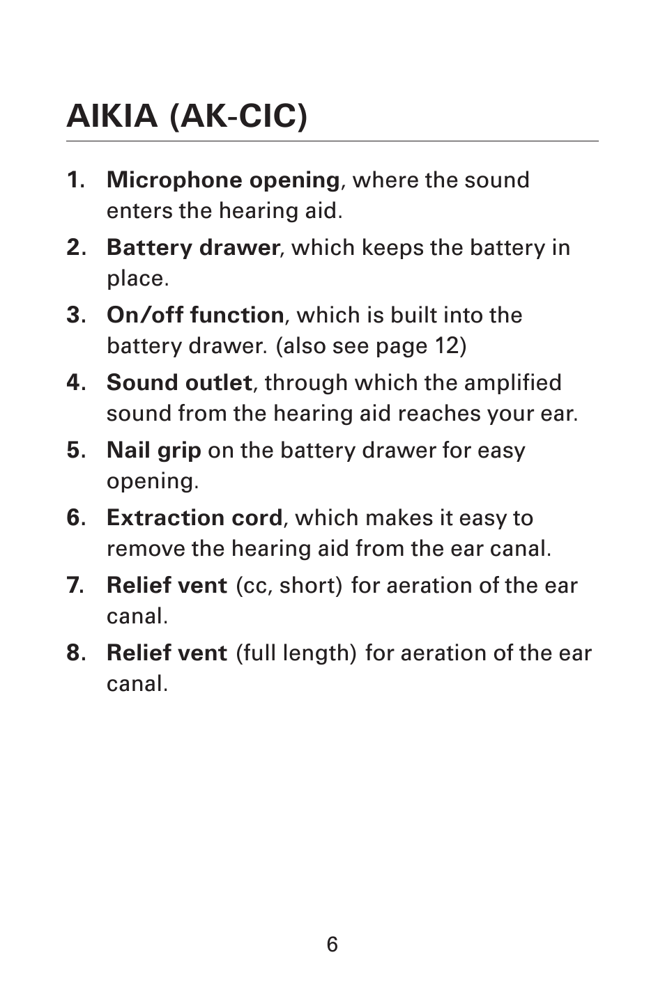 Aikia (ak-cic) | Widex AK-CIC User Manual | Page 6 / 48