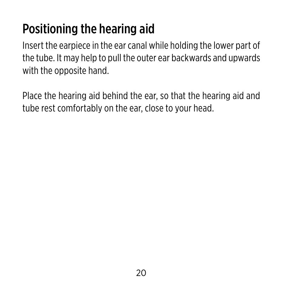 Positioning the hearing aid | Widex C-9 User Manual | Page 20 / 76