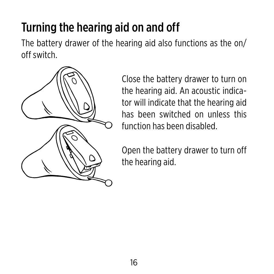 Turning the hearing aid on and off | Widex C-CIC User Manual | Page 16 / 84