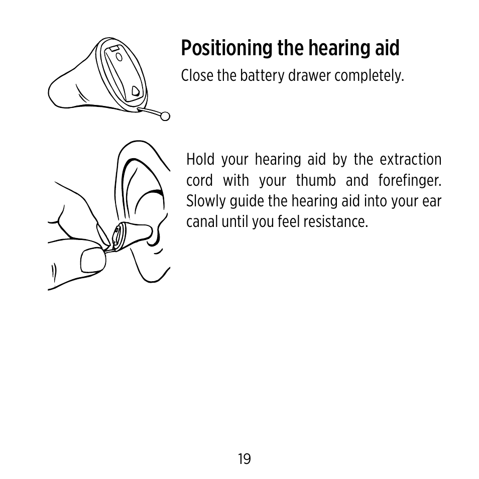 Positioning the hearing aid | Widex C-CIC User Manual | Page 19 / 84