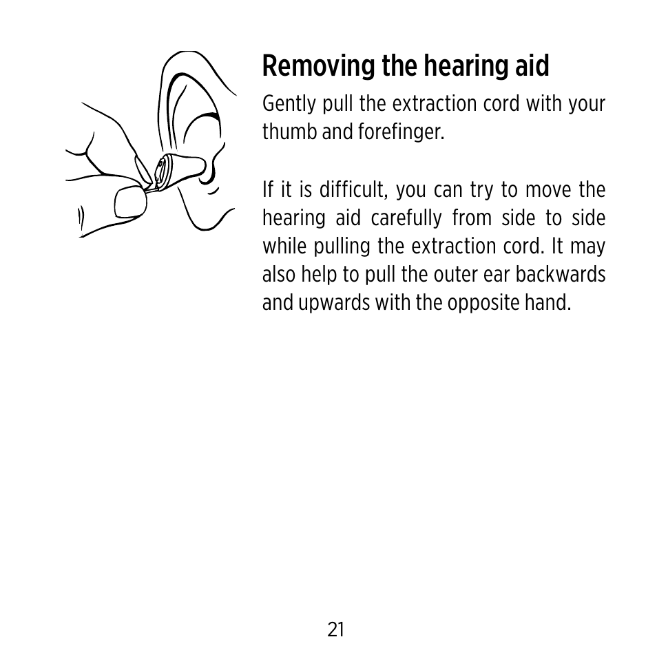 Removing the hearing aid | Widex C-CIC User Manual | Page 21 / 84