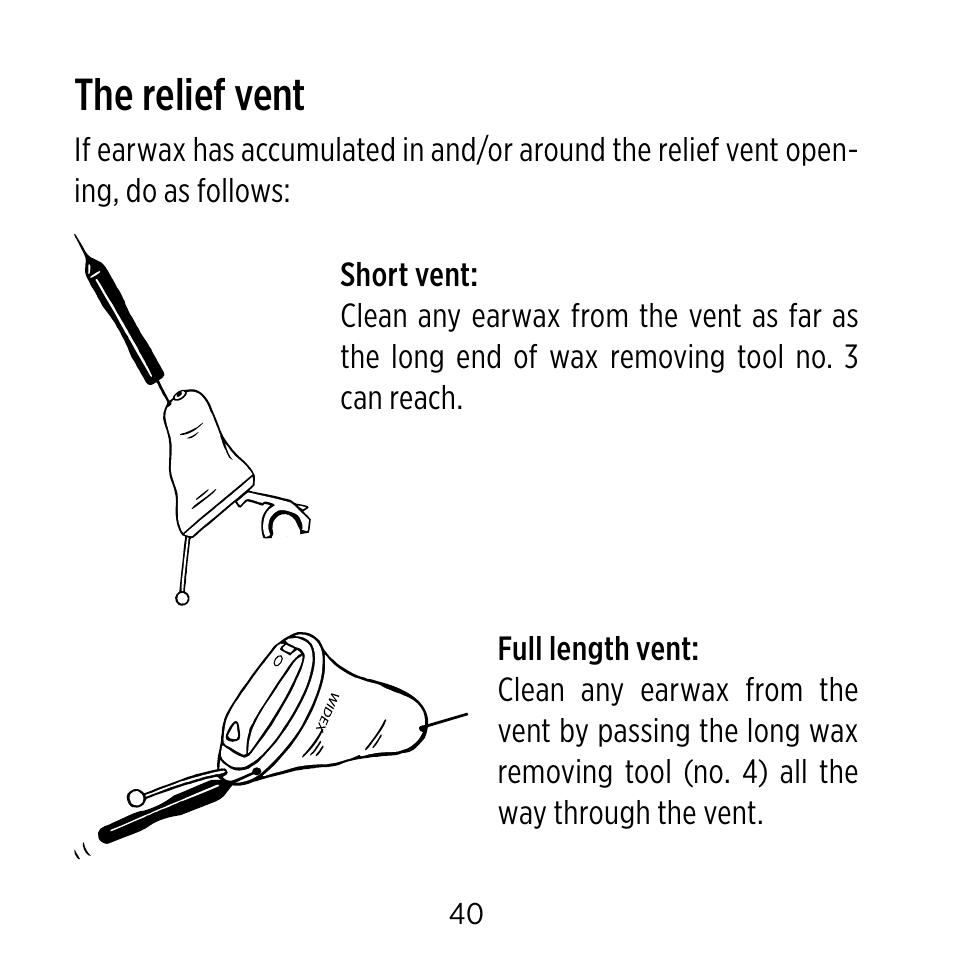 The relief vent | Widex C-CIC User Manual | Page 40 / 84