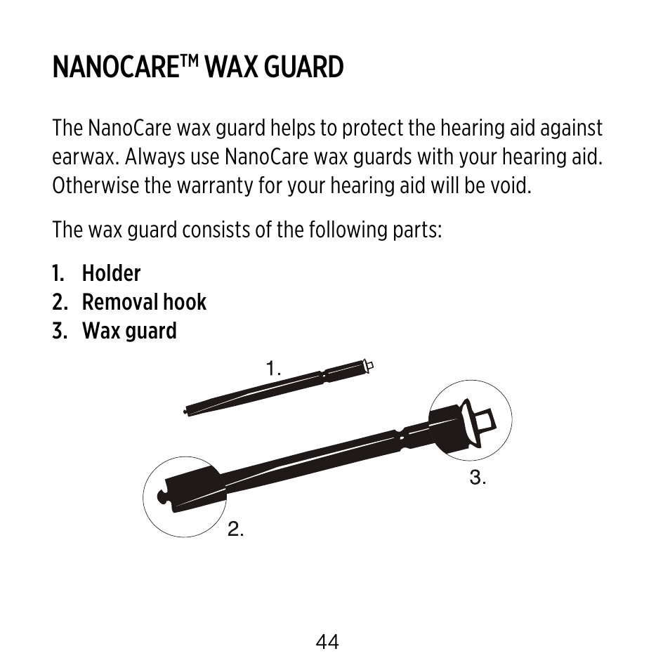 Nanocare, Wax guard | Widex C-CIC User Manual | Page 44 / 84