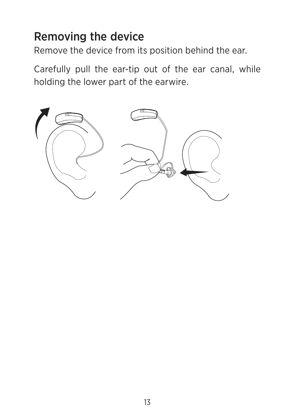 Removing the device | Widex C2-PA (RIC) User Manual | Page 13 / 44
