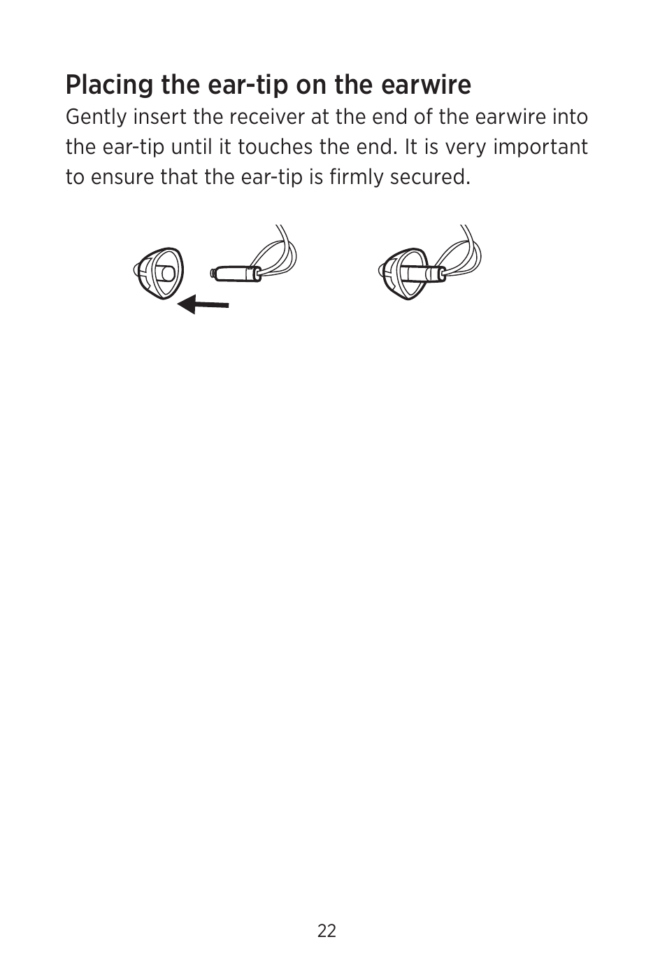 Placing the ear-tip on the earwire | Widex C2-PA (RIC) User Manual | Page 22 / 44