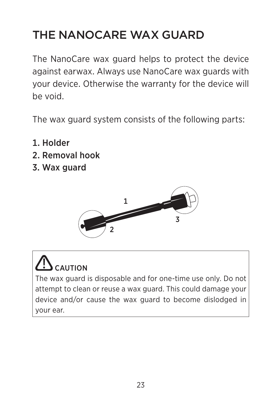 The nanocare wax guard | Widex C2-PA (RIC) User Manual | Page 23 / 44