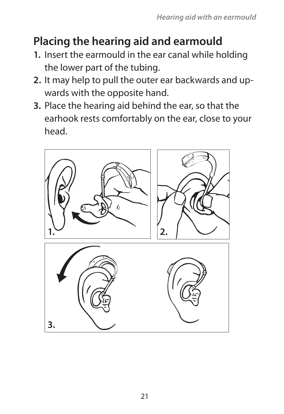 Placing the hearing aid and earmould | Widex Flash-m User Manual | Page 21 / 64