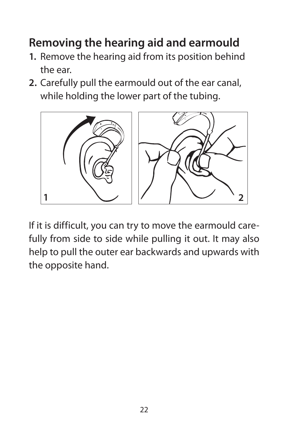 Removing the hearing aid and earmould | Widex Flash-m User Manual | Page 22 / 64