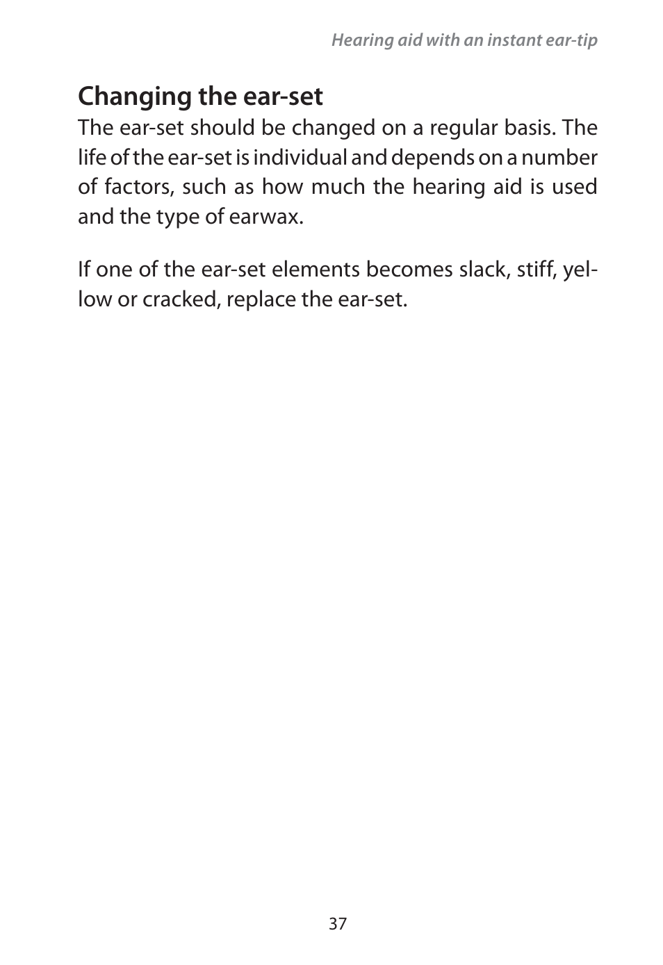 Changing the ear-set | Widex Flash-m User Manual | Page 37 / 64