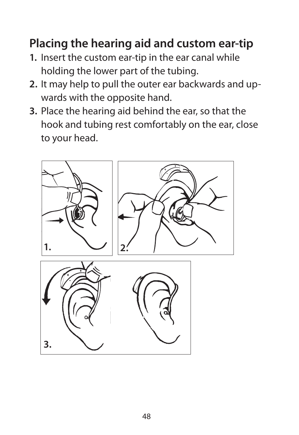 Placing the hearing aid and custom ear-tip | Widex Flash-m User Manual | Page 48 / 64