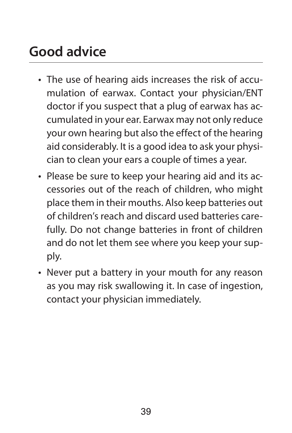 Good advice | Widex FL-9é Custom User Manual | Page 39 / 52