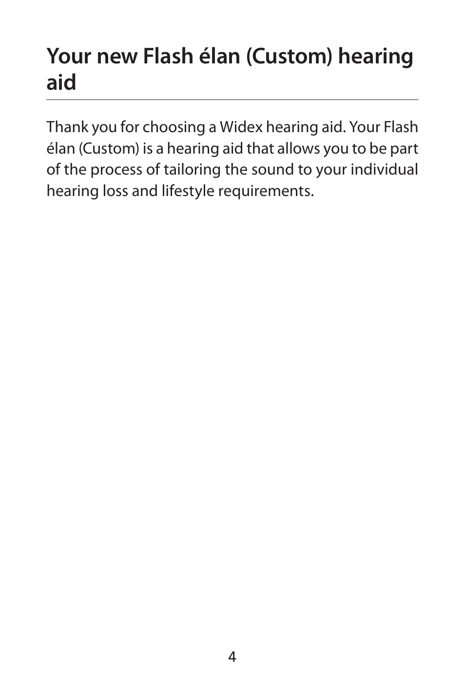 Your new flash élan (custom) hearing aid | Widex FL-9é Custom User Manual | Page 4 / 52