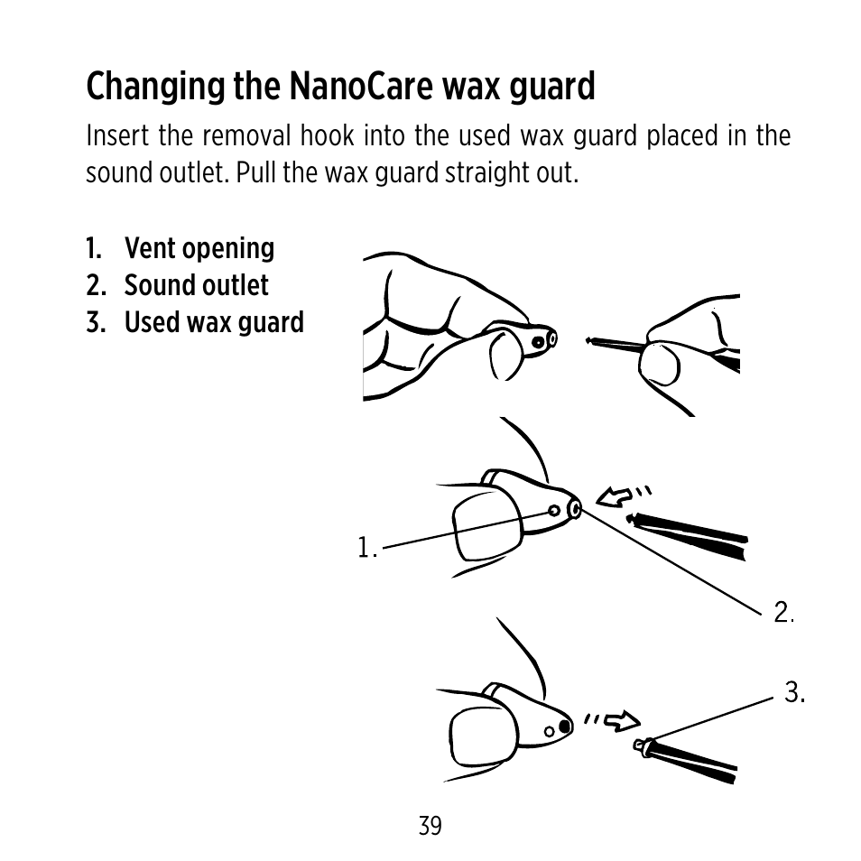 Changing the nanocare wax guard | Widex ME-X User Manual | Page 39 / 64