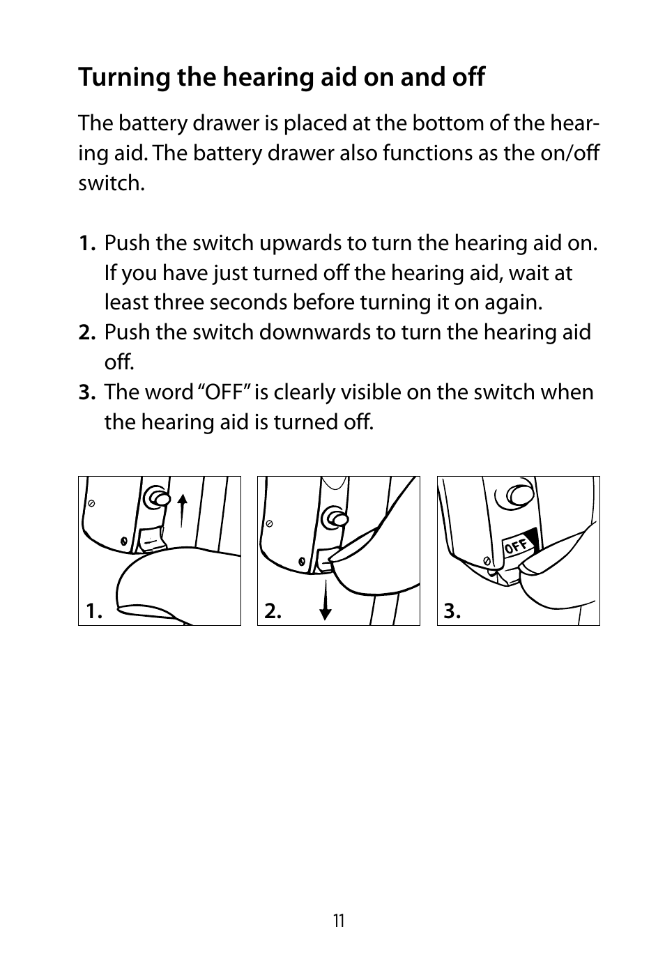 Turning the hearing aid on and off | Widex RE-19 User Manual | Page 11 / 44