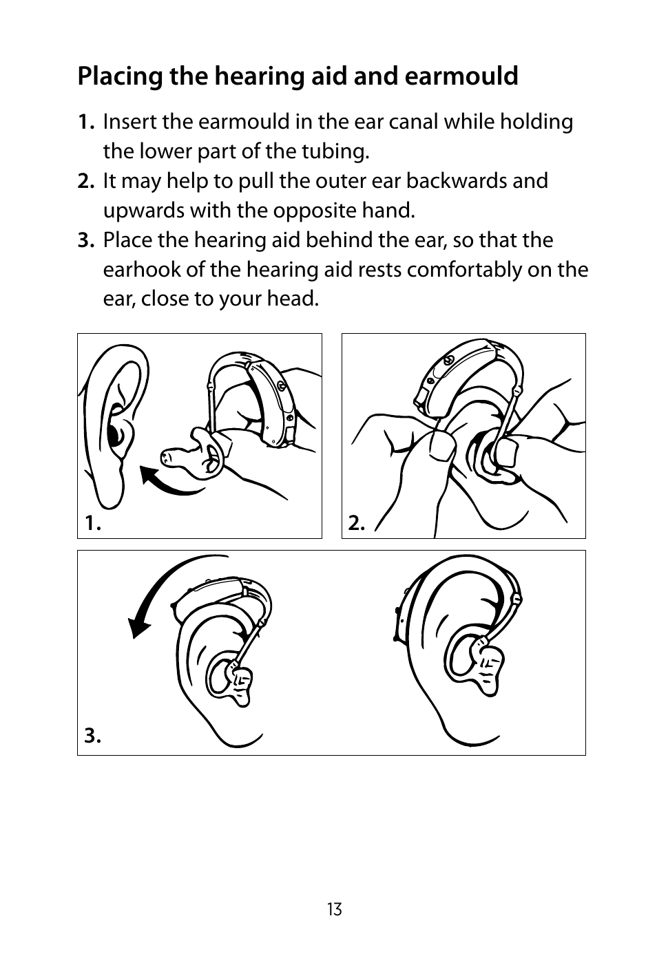 Placing the hearing aid and earmould | Widex RE-19 User Manual | Page 13 / 44