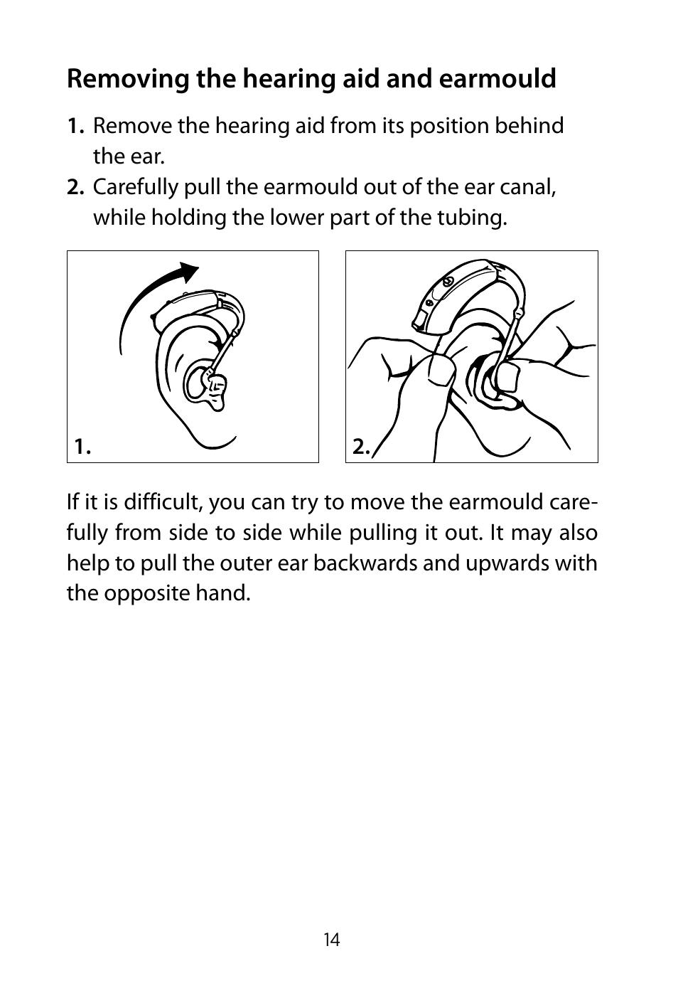 Removing the hearing aid and earmould | Widex RE-19 User Manual | Page 14 / 44