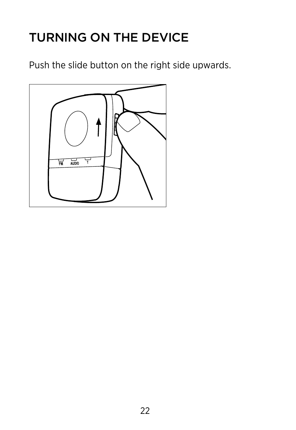 Turning on the device | Widex FM+DEX User Manual | Page 22 / 44