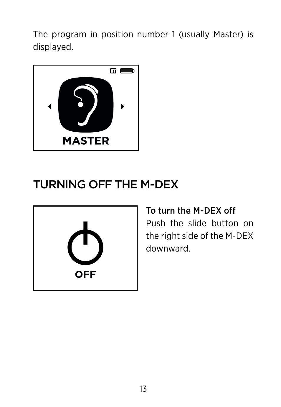 Turning off the m‑dex | Widex M‑DEX User Manual | Page 13 / 64