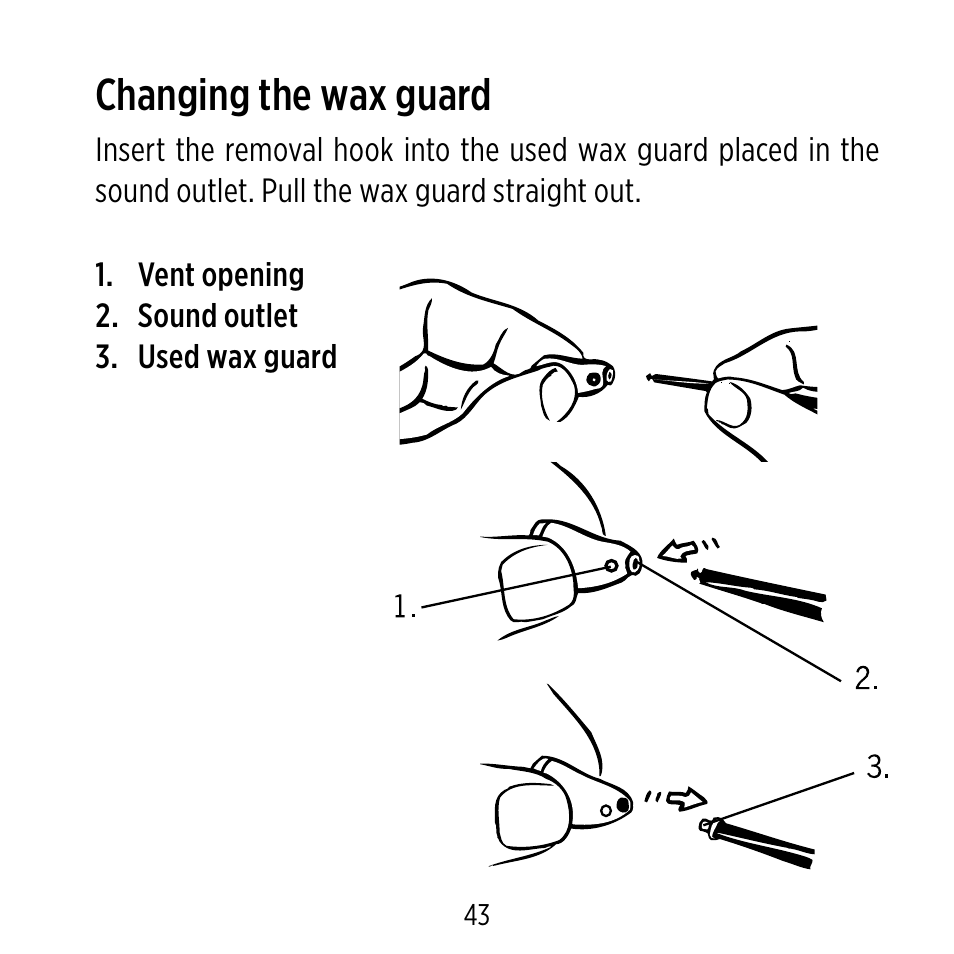 Changing the wax guard | Widex D-XP User Manual | Page 43 / 80